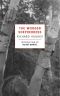 [The Human Predicament 02] • The Wooden Shepherdess (New York Review Books Classics)